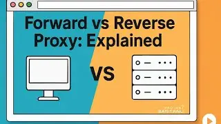 Forward vs. Reverse Proxy - Simplified for Beginners!