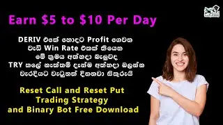 Reset Call Reset Put  Deriv Free Trading Strategy and Binary Bot Free Download