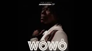 Anderson 1er - Wôwô ( Concept ) feat Dj Romxy
