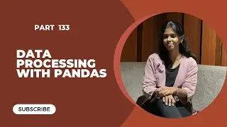 📌 Part 133: Data Processing with Pandas | Python Pandas Tutorial