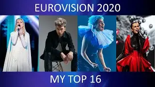 Eurovision 2020 | My Top 16 (so far)