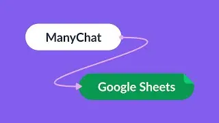 Manychat Google Sheets Integration - Manychat Course