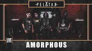 Amorphous // PELATAR LIVE