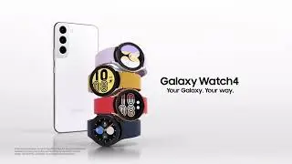 SAMSUNG GALAXY WATCH 4 SERIES || YOUR GALAXY || YOUR WAY || 