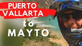 Puerto Vallarta To Mayto And Cabo Corrientes ~ Adventure With An Underpowered Vento Motorcycle
