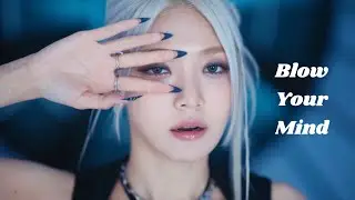 K-POP songs with “Blow Your Mind”