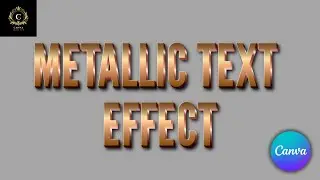 3 Simple Steps to Add Metallic Text to Your Canva Designs Fast