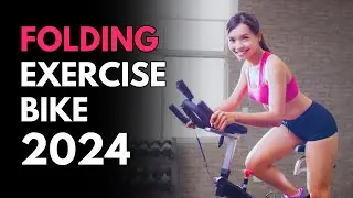 Best Folding Exercise Bike 2024 | Best Exercise Bike for Small Spaces
