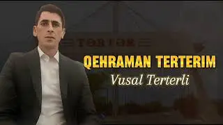 Vusal Terterli - Qehraman Terterim (2023)