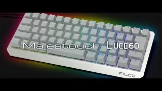 FILCO初！60％メカニカルゲーミングキーボード Majestouch LUCE60 登場｜Gaming Keyboard