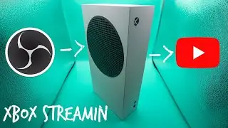 My Ultimate OBS To YouTube Xbox Series S Livestream Setup