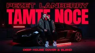 Pezet feat.Lanberry - Tamte Noce (Deep House Cover & Blend)