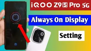 iqoo Z9s pro 5g always on display setting / how to enable always on display iqoo Z9s pro 5g