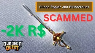 How I Got Scammed Out Of 2K Robux On Dungeon Quest!
