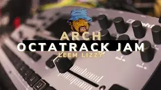 Leem Lizzy - Arch (Octatrack Jam)