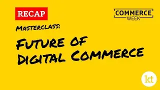 Commerce Week 2021: Recap der Masterclasses 