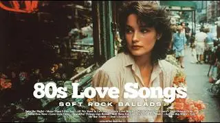 80s Love Songs Playlist 💔 | Soft Rock Ballads & Emotional Love Songs | Vol. 24 | Retro Rush FM