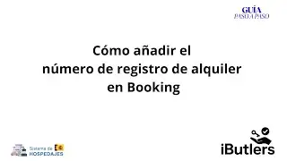 Pasos para añadir el Número de Registro de Alquiler (NRA) en Booking.com