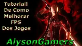 Como Melhorar o FPS Dos Seus Jogos