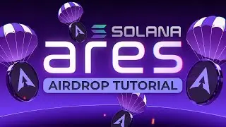 Ares Airdrop Tutorial [Solana Ecosystem Airdrops]