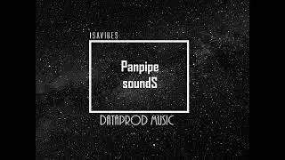 Panpipe Sounds_Dataprod(Official Music)