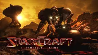 StarCraft Remastered - Mod Heroes & Silencio 05 [El mejor mapa][Testeo Pre-alpha]