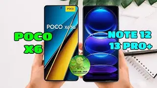Poco X6 vs Redmi Note 12 Pro Plus