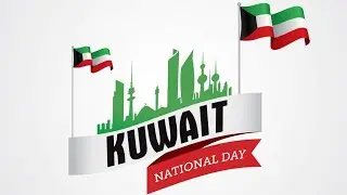 KUWAIT Happy National day 25-26 February. 25-26 February.2021 العيد الوطني (الكويت)