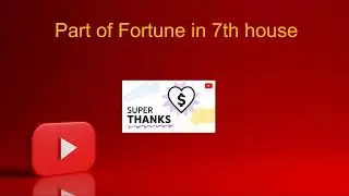 Part of Fortune in 7th house #astrologyforecast #science #astrologypredictions