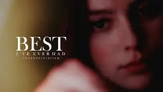 You're the best I've ever had. [+darknessinside]