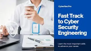 Fastest Way To Become Cyber Security Engineer
