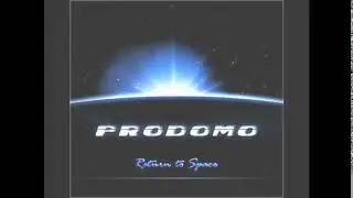 PRODOMO [Return to Space] HQ