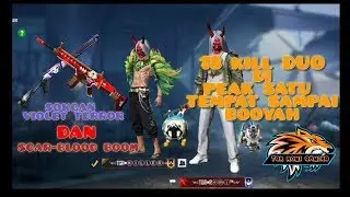 18 kill duo, cumak di peak aj bro , booyah