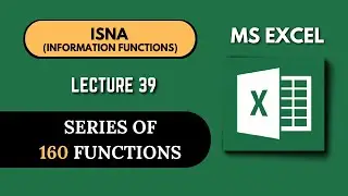 ISNA - Basic to Advanced | Information Function | Lecture 39 | Advanced Business Excel Course