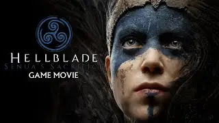 Hellblade: Senua's Sacrifice - Game Movie
