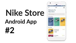 Nike Store Part 2: Setup RecyclerView and adapter and data model class | Android Studio Tutorial