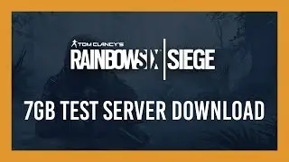 PSA: You only need ~7 of the 72GB download (R6S Test Server)