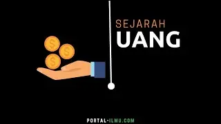 Sejarah Itu Ada || Sejarah uang dari waktu ke waktu yang belum banyak di ketahui #duit