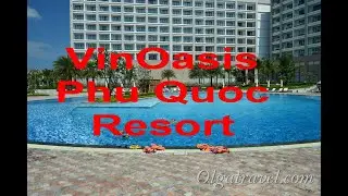 Отель VinOasis Phu Quoc Resort Фукуок Вьетнам