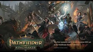 Talsar play's: Pathfinder: Kingmaker part 2
