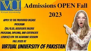 Virtual University VU Admission Open Fall 2023 | VU admission Open 2023