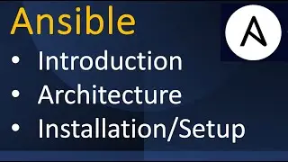 Ansible Day 1 - Introduction | Architecture | Installation
