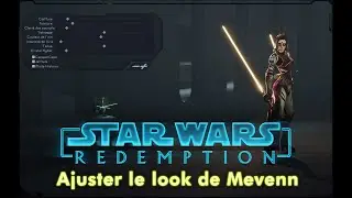 [FR] SWR - Ajuster le Look de Mevenn