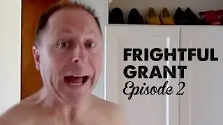 Frightful Grant 2 | A Thousand Words