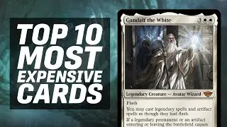 Top 10 Most Expensive Cards in Lord of the Rings Tales of Middle Earth! | Magic: The Gathering