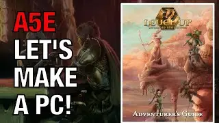 Let's Build a Character with Level Up Advanced 5e