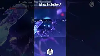 Whats this bubble..? | Genshin impact