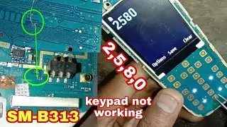 Samsung B313E Keypaid Not Working 2,5,8,0 jumper 100% solution//Samsung B313e keypad not working
