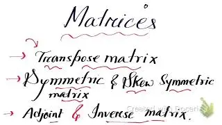 Transpose matrix adjoint matrix inverse matrix symmetric and skew symmetric matrix