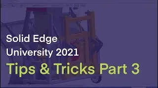 Solid Edge Tips & Tricks Part 3 (SEU)